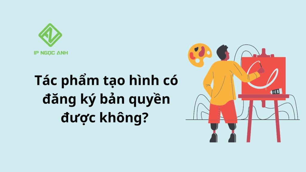 Tác phẩm tạo hình có đăng ký bản quyền được không?