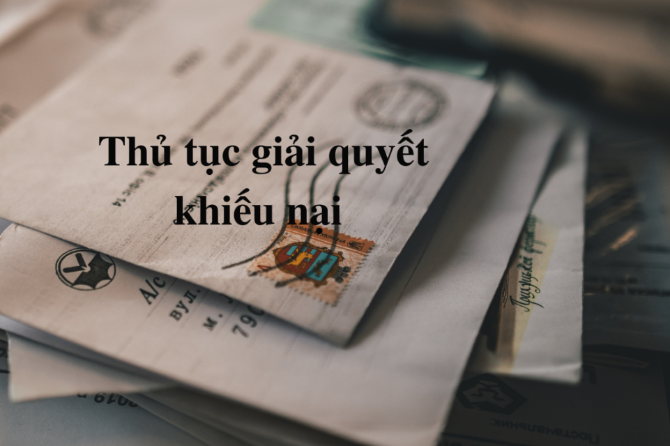 Thủ tục giải quyết khiếu nại thiết kế bố trí