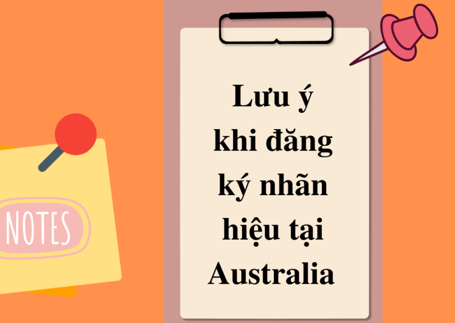 Lưu ý khi đăng ký nhãn hiệu tại Australia