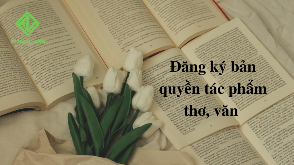 Đăng ký bản quyền tác phẩm thơ, văn