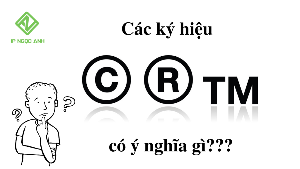 Các ký hiệu R ®, TM (™) và C © trên sản phẩm có ý nghĩa gì?