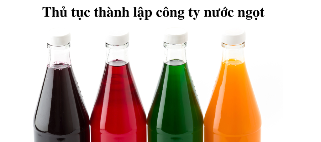 Thủ tục thành lập công ty nước ngọt