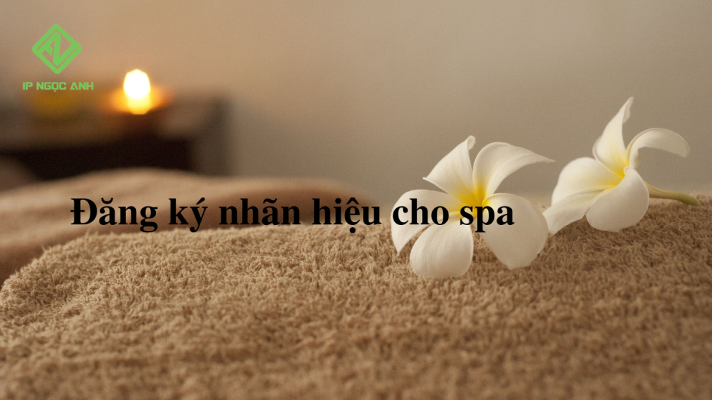 Đăng ký nhãn hiệu cho spa