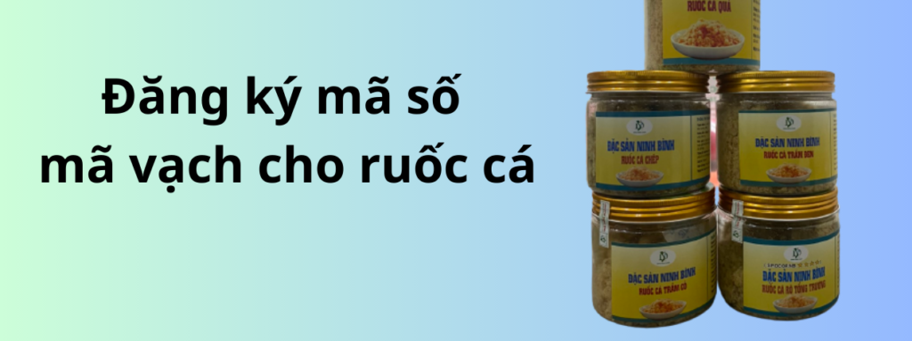 Đăng ký mã số mã vạch cho ruốc cá