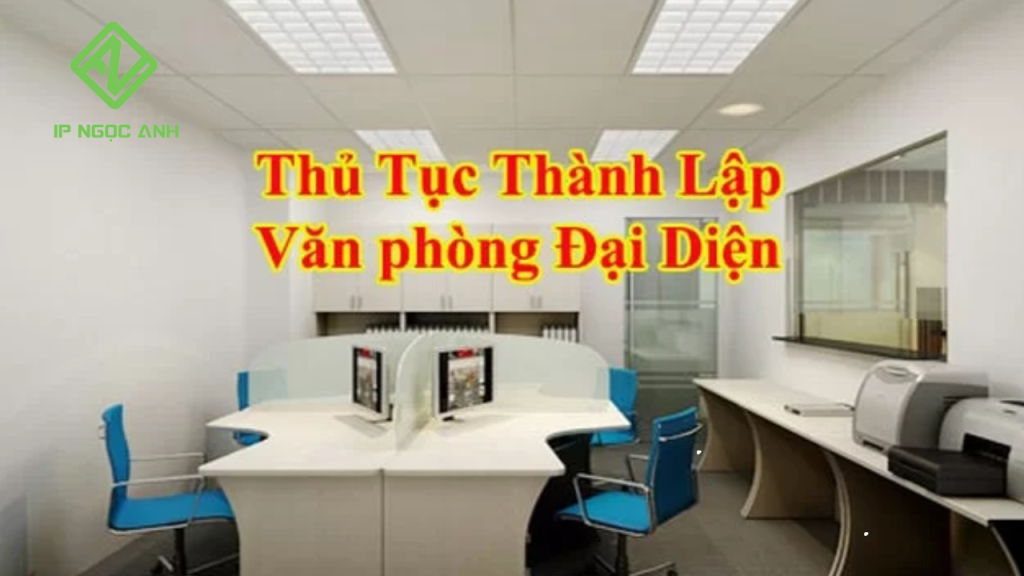 Thủ tục thành lập văn phòng đại diện nước ngoài tại Việt Nam