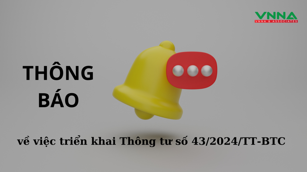 Thông báo về việc triển khai Thông tư số 43/2024/TT-BTC